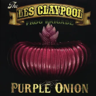 Purple Onion by Les Claypool