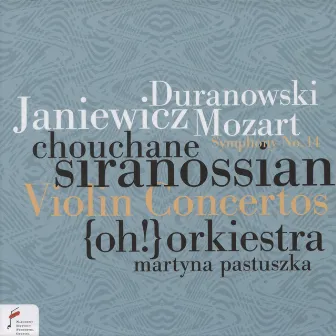 Violin Concertos by Martyna Pastuszka