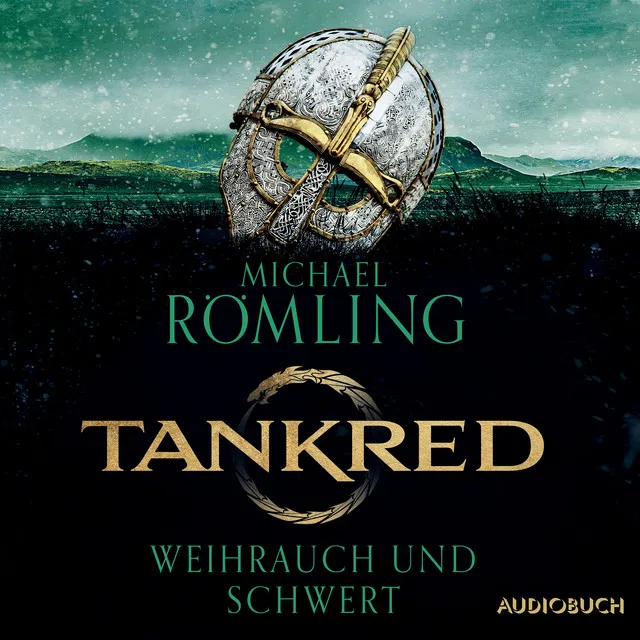 Kapitel 3.6 - Tankred - Weihrauch und Schwert