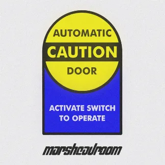 Automatic Caution Door by Mars Headroom