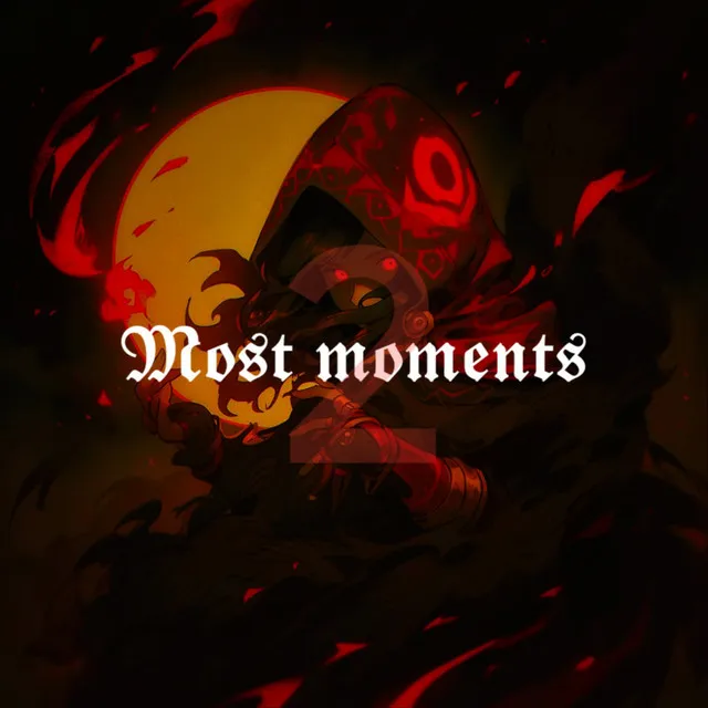 Most Moments 2