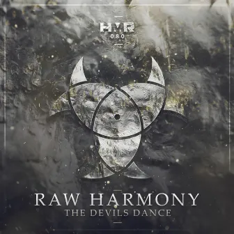 The Devils Dance by Raw Harmony