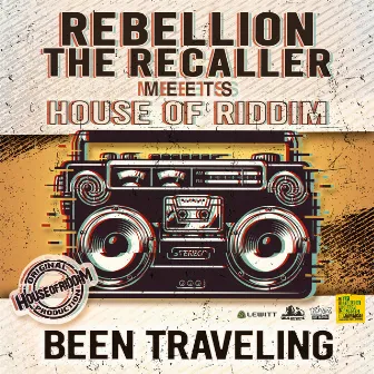 Been Traveling (20 Years) by Rebellion The Recaller