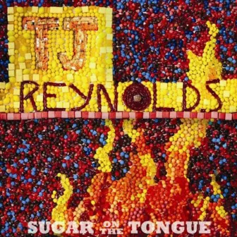 Sugar on the Tongue by TJ Reynolds