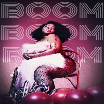 Boom Boom Room by Yung Goddess