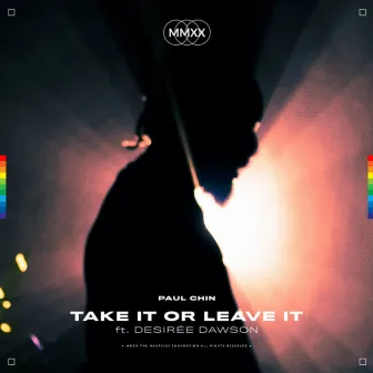 Take It or Leave It by Paul Chin