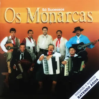 Só Sucessos by Os Monarcas