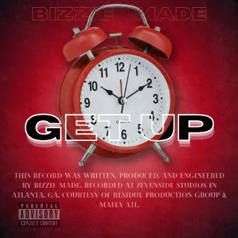 Get Up by Bizzie Made