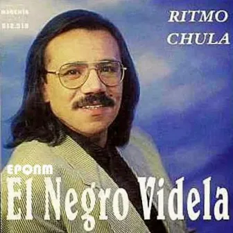 Ritmo Chula by El Negro Videla