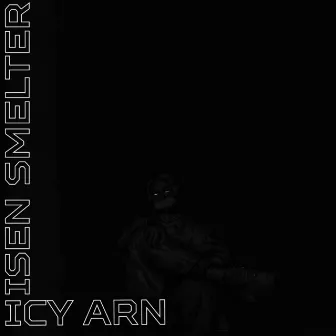 Isen Smelter by Icy Arn