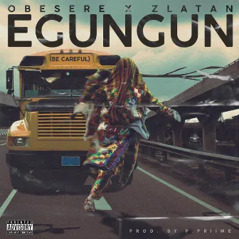 Egungun Be Careful by Obesere