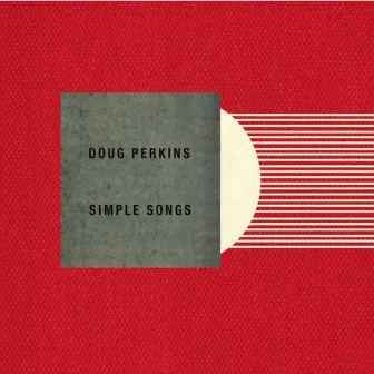 Simple Songs by Doug Perkins