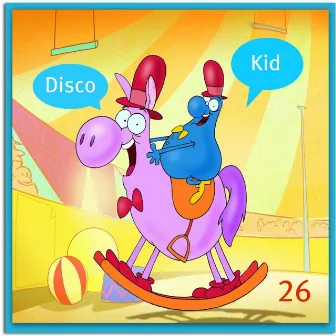 Disco Kid, Vol. 26 by Marty e i suoi amici