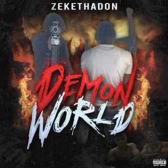 Demon World by ZekeThaDon