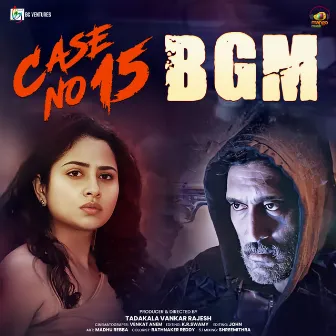 Case No 15 BGM by John