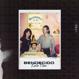 Bendecido by Kevin Elian