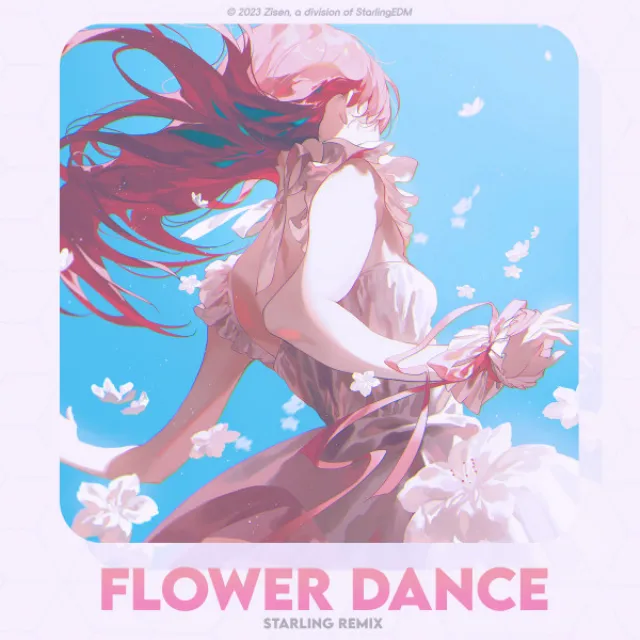 Flower Dance - Starling Remix