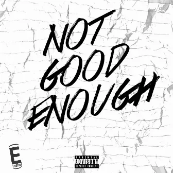 Not Good Enough by Emotion