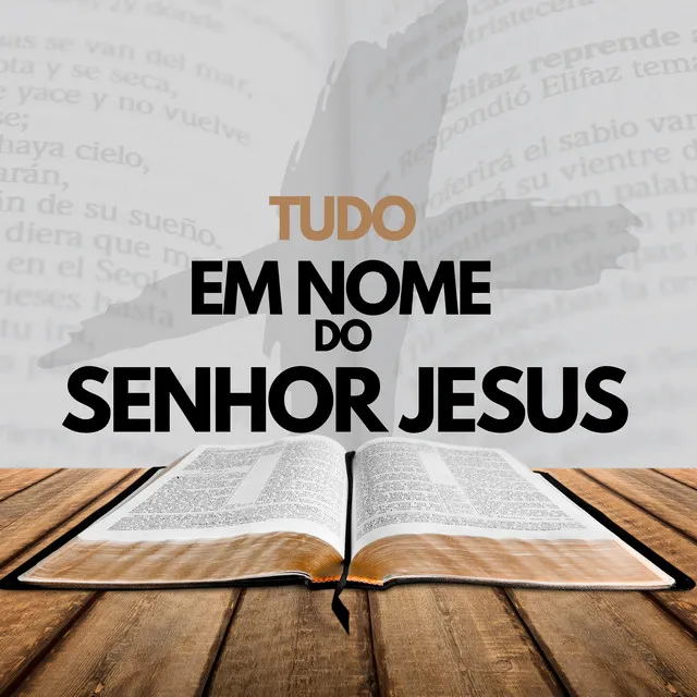 Tudo em Nome do Senhor Jesus, Vol. 06