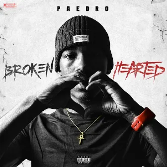 Broken Hearted by Paedro