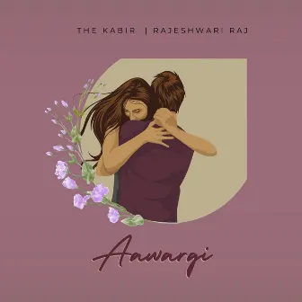 Aawargi by The Kabir