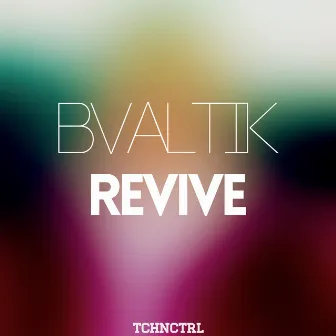 Revive by Bvaltik