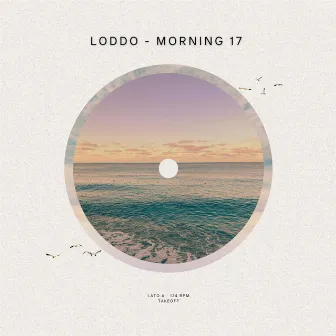 MORNING 17 by Loddo