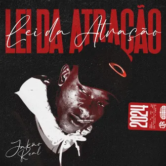 Lei da Atração by Jakão Real