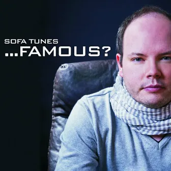 Famous by Sofa Tunes