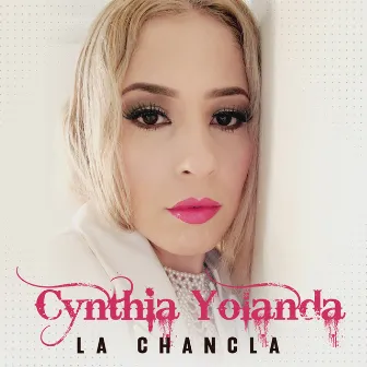 La Chancla by Cynthia Yolanda