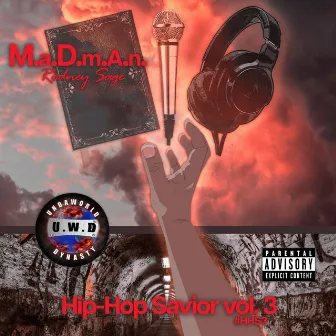 #HHS3 by Madman Rodney Sage