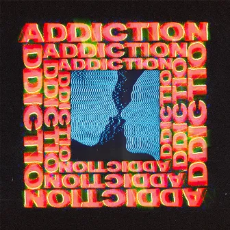 Addiction by Obsimo