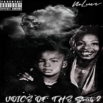 Voice of the Streets 2 by NoLuvv