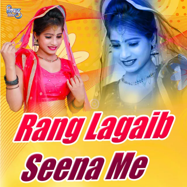 Rang Lagaib Seena Me