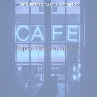 Doppio Espresso Colorato by Caffè del Mattino Musica Progetto