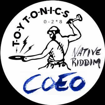 Native Riddim by Coeo