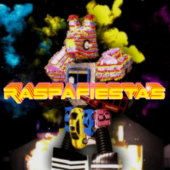 Raspafiestas by Los Cotopla Boyz