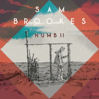 Numb II by Sam Brookes