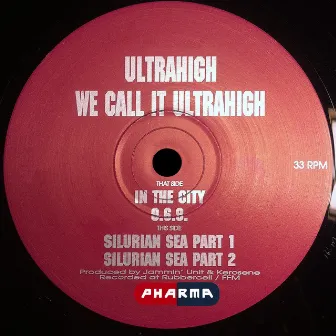 We Call It Ultrahigh by Ultrahigh