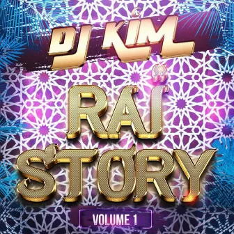 Raï Story, Vol. 1 by DJ Kim