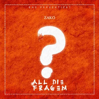 All die Fragen by Zako159