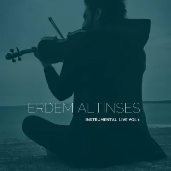 Instrumental, Vol. 1 (Live) by Erdem Altınses