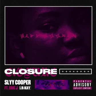 Closure by slyy cooper