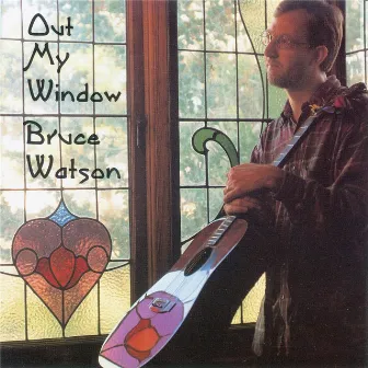 Out My Window by Bruce Watson