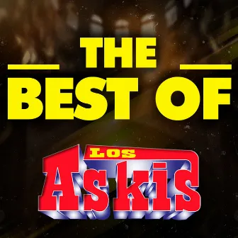 THE BEST OF by Los Askis