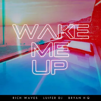 Wake Me Up by Luifer DJ