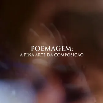 Poemagem: A Fina Arte da Composição by Jéssica Berdet