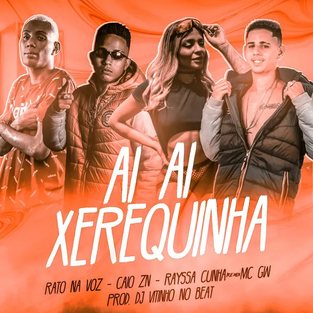 Ai Ai Xerequinha