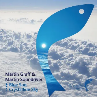 Blue Sun / Crystalline Sky by Martin Soundriver