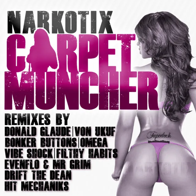 CARPET MUNCHER - NARKOTIX ORIGINAL MIX